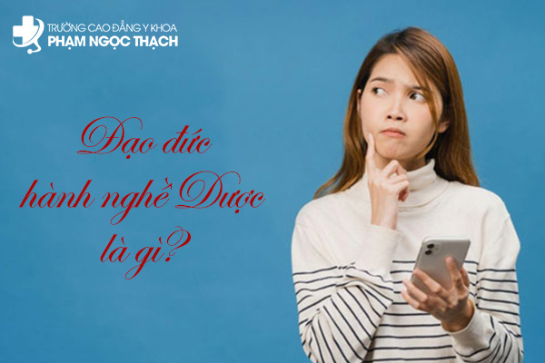 10 Điều đạo đức hành nghề Dược