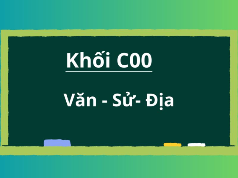 Khối C00 gồm những môn nào? Khối C00 gồm những môn nào?