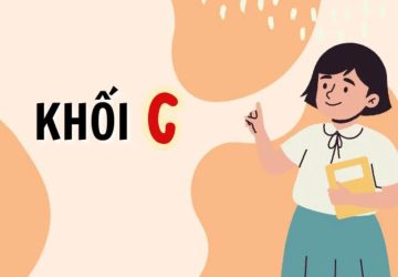 Khối C gồm các môn nào? Gồm Ngành và Trường nào 2026?