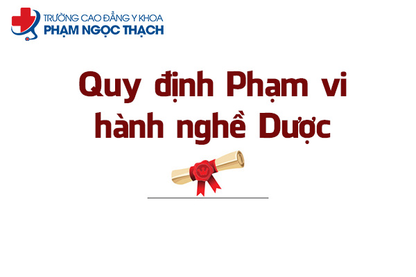 Quy định phạm vi hành nghề Dược với người có chứng chỉ