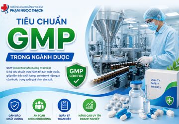 GMP trong ngành Dược là gì? Vai trò và các yêu cầu cần biết